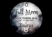 Full Moon in Taurus – 24th October 2018