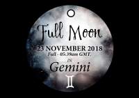 Full Moon in Gemini – 23rd November 2018