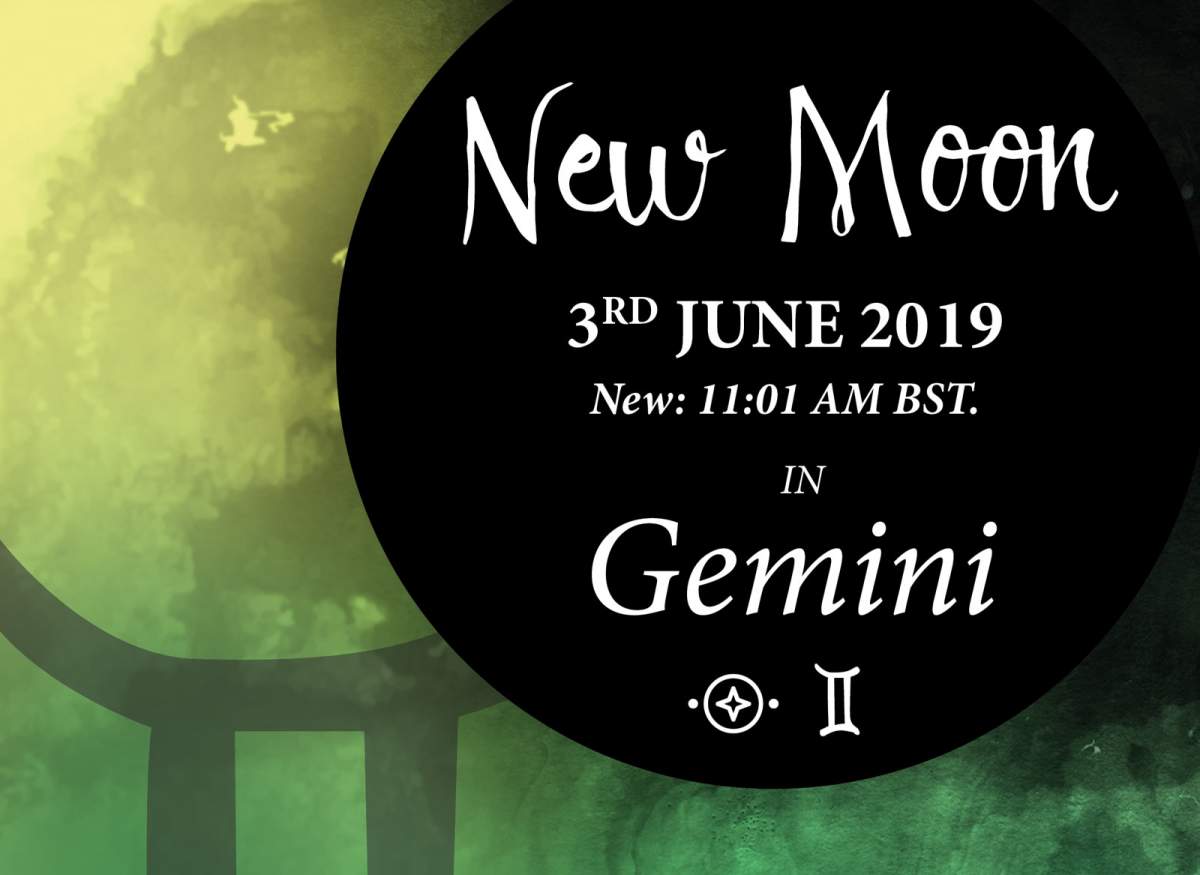 New Moon in Gemini - 3rd June 2019