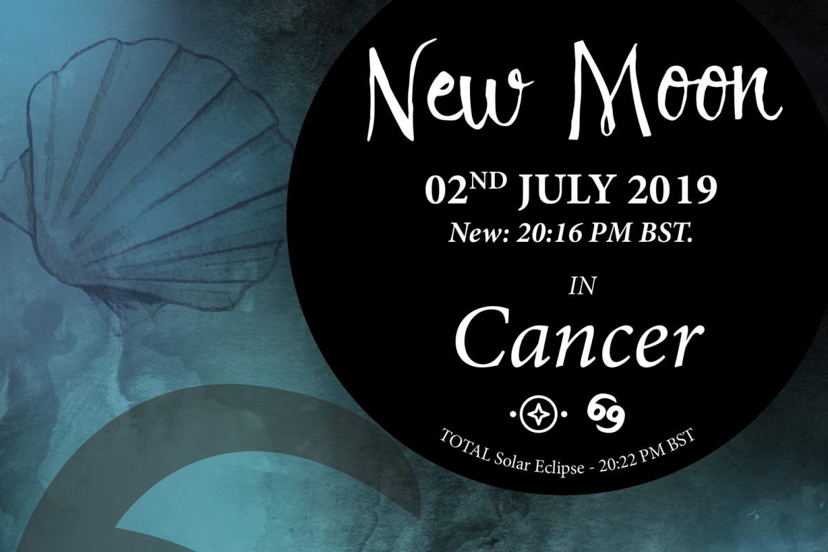 New Moon in Cancer – 02nd July 2019 + Total Solar Eclipse